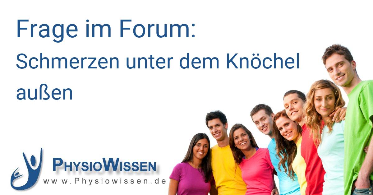 Schmerzen unter dem Knöchel außen Patientenforum Physiowissen.de Physiotherapie Portal & Forum