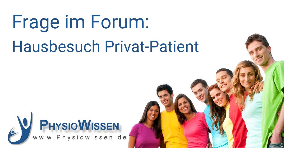 Hausbesuch PrivatPatient Abrechnung Physiowissen.de Physiotherapie Portal & Forum