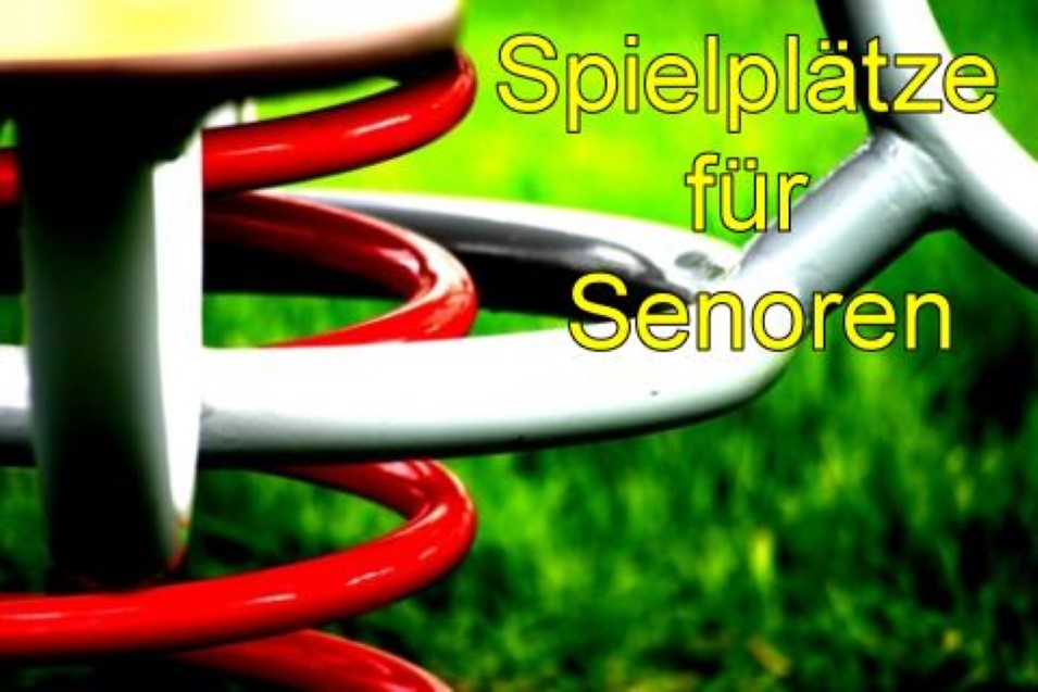 Mehr Informationen zu "Spielplätze für Senioren"